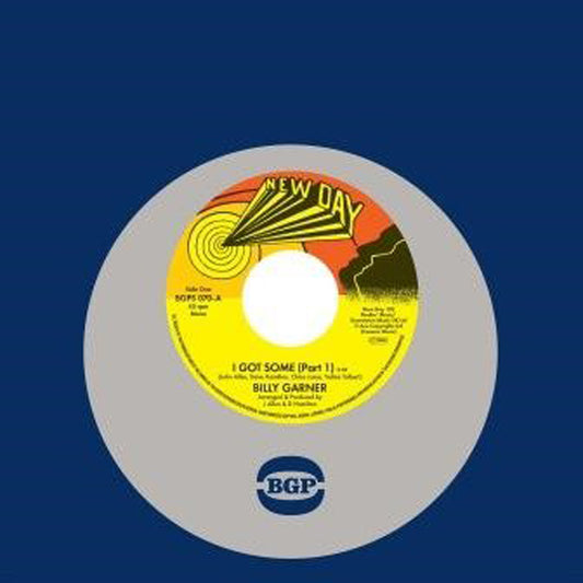 Billy Garner - I Got Some (Part 1 / Part 2) - Soul/Funk - 7