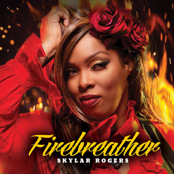 Skylar Rogers - Firebreather - Blues - CD