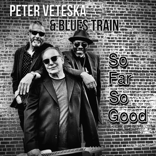 Peter Veteska & Blues Train - So Far So Good - Blues - CD
