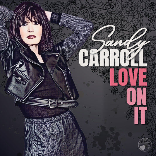 Sandy Carroll - Love On It - Rock - CD