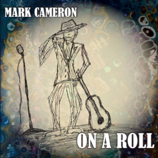 Mark Cameron - On A Roll - Blues - CD