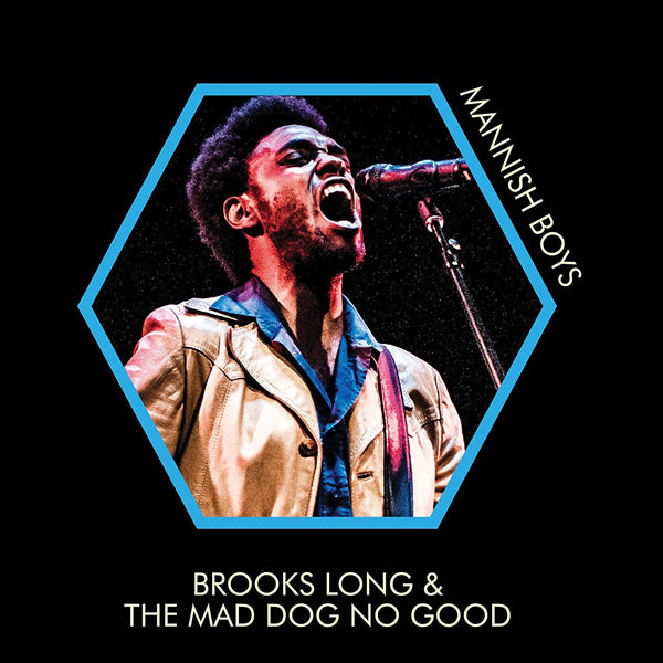Brooks Long & The Mad Dog No Good - Mannish Boys - Soul/Funk - LP