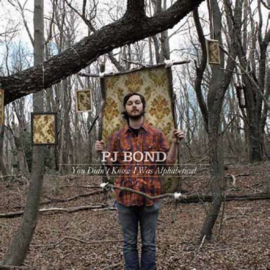 Pj Bond - You DidnT Know I Was Alphabetical - Country/Folk - LP