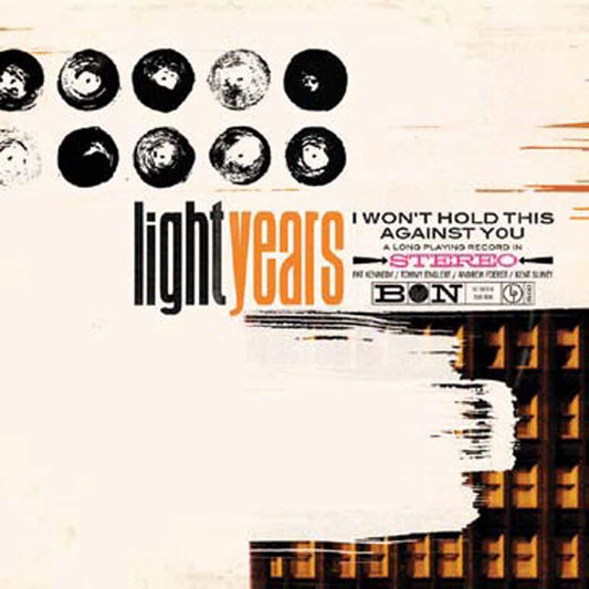 Light Years - I Wont Hold This Against You - Punk - CD