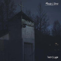 Muscle & Bone - Peace & Light - Rock - LP