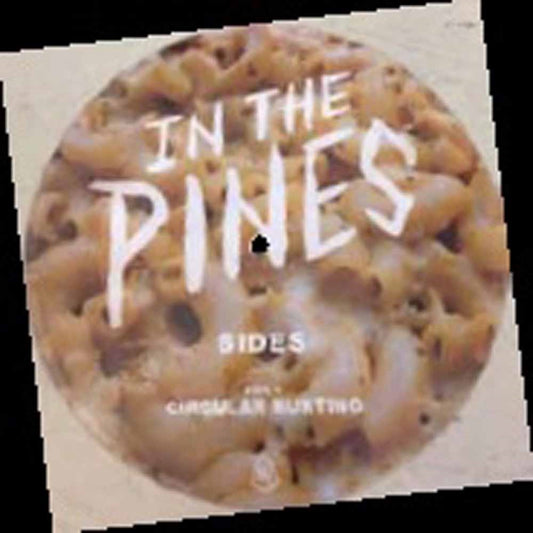 In The Pines - Sides (Mac) - Indie - 7