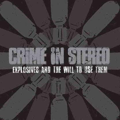 Crime In Stereo - Explosives And The Will To Use Them (Sweet Tart) - Punk - LP