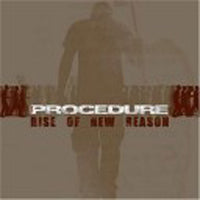 Procedure - Rise Of New Reason - Hardcore - CD