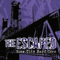 Escaped - Rose City Hardcore - Hardcore - CD