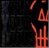 Kill Your Idols - No Gimmicks Needed - Punk - CD