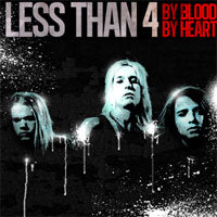 Less Than 4 - By Blood By Heart - Rock - CD