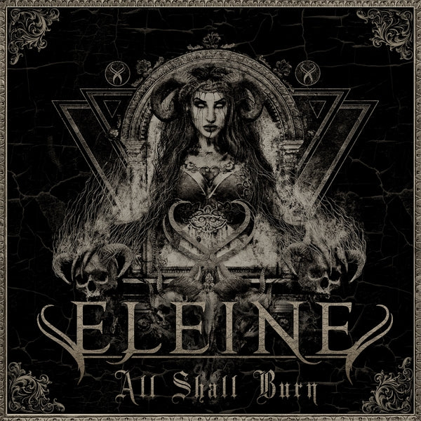 Eleine - All Shall Burn - Gothic Metal/Rock - CDEP