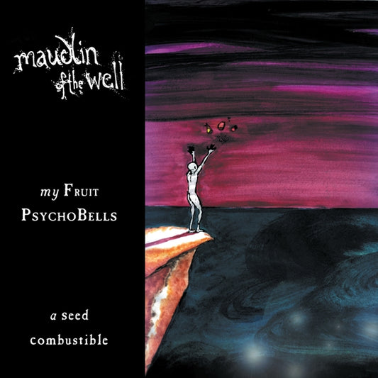 Maudlin Of The Well - My Fruit Pyschobells...A Seed Combustible (Reissue + Bonus Tracks) - Metal - CD