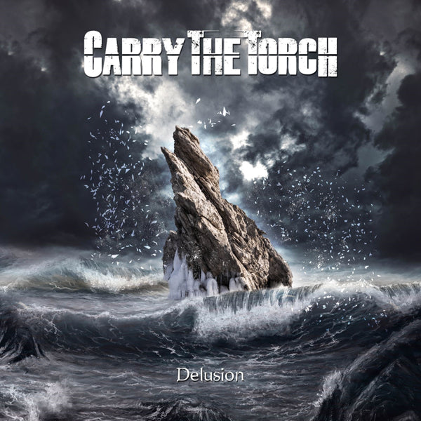 Carry The Torch - Delusion - Death Metal - CDD