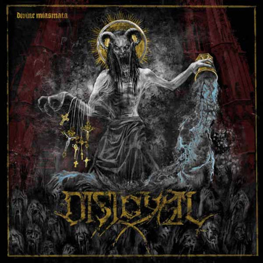 Disloyal - Divine Miasmata - Death Metal - CDD