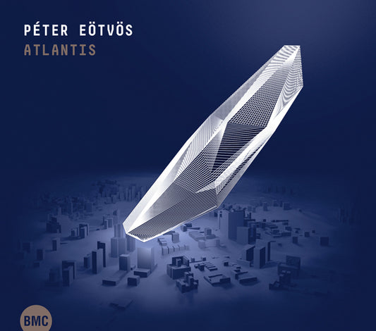 Peter Eotvos - Atlantis - Classical - CD