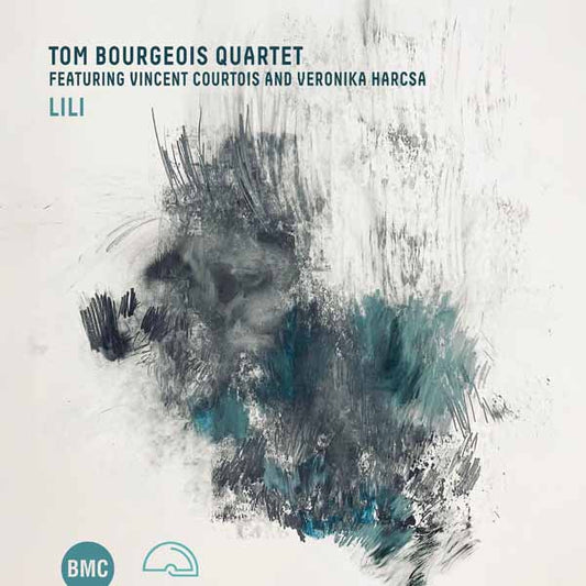 Tom Bourgeois Quartet - Lili - Jazz - CD