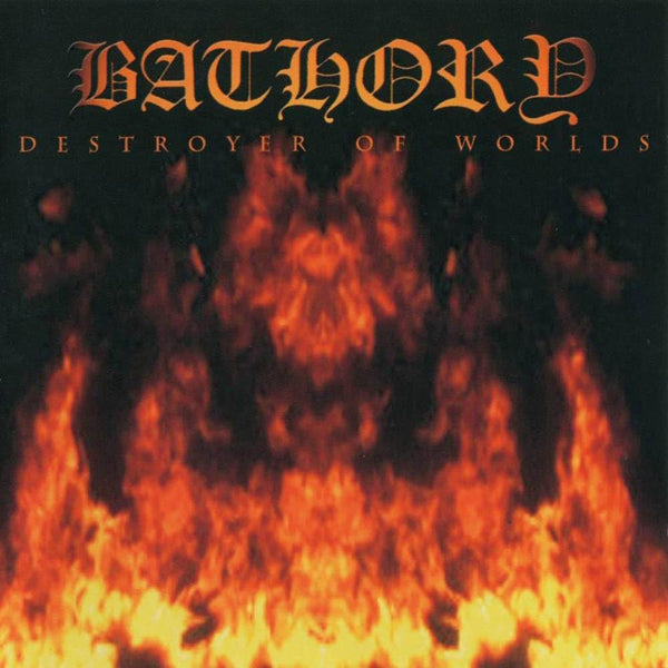 Bathory - Destroyer Of Worlds - Black Metal - CD