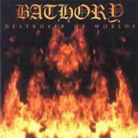 Bathory - Destroyer Of Worlds - Black Metal - DLP