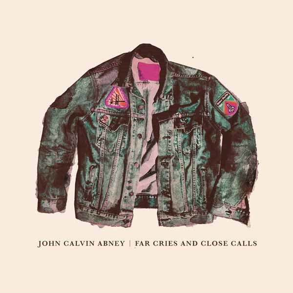 John Calvin Abney - Far Cries And Close Calls - Rock/Pop - LP