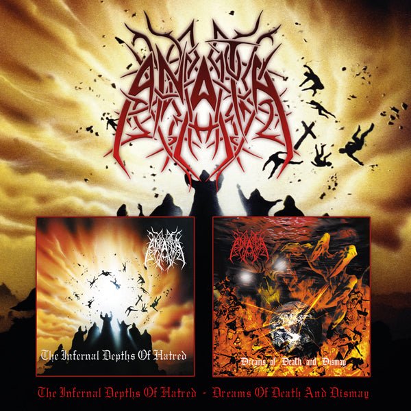 Anata - The Infernal Depths Of Hatred / Dreams Of Death And Dismay (2Cd) - Death Metal - DCD