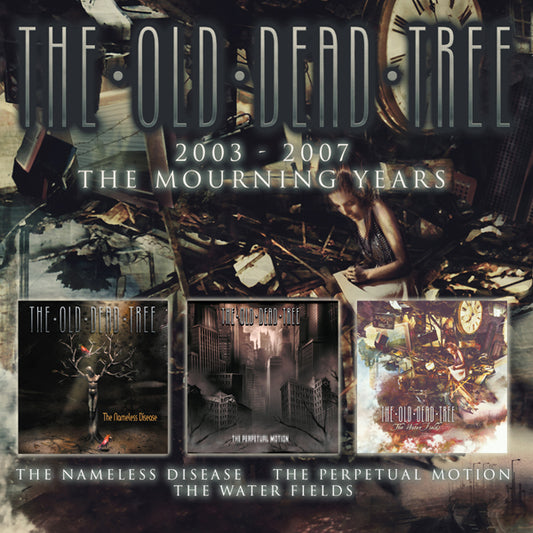 Old Dead Tree, The - 2003-2007 - The Mourning Years (3Cd) - Gothic Metal/Rock - 3CD