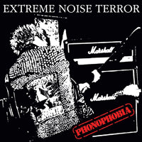 Extreme Noise Terror - Phonophobia - Punk - CDD