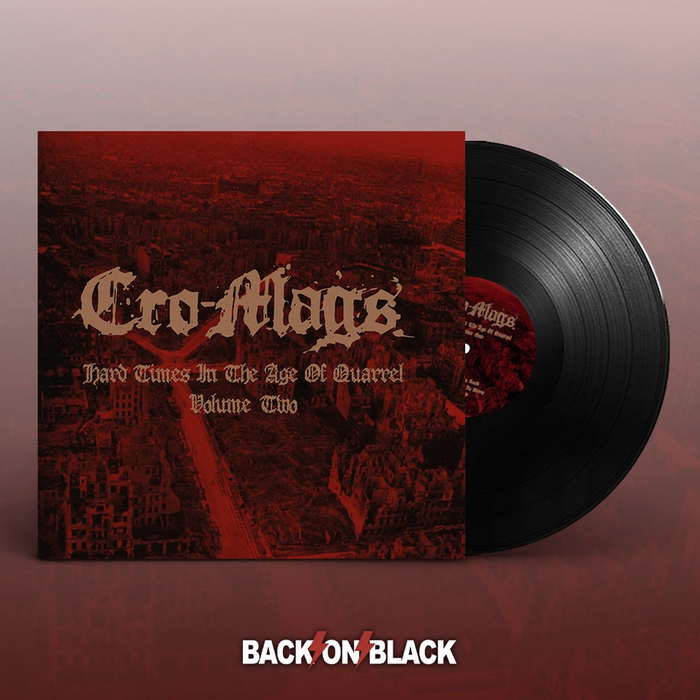 Cro-Mags - Hard Times In The Age Of Quarrel Vol 2 (2Lp) - Punk - DLP