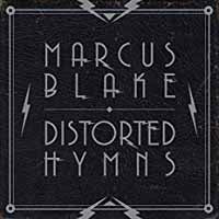 Marcus Blake - Distorted Hymns - Rock - CDD
