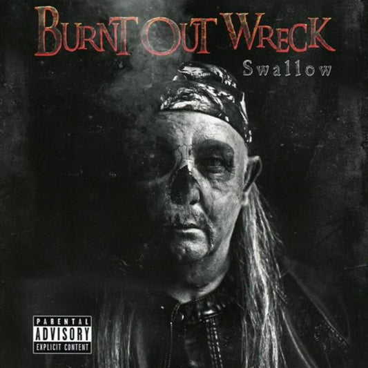 Burnt Out Wreck - Swallow - Rock - CD