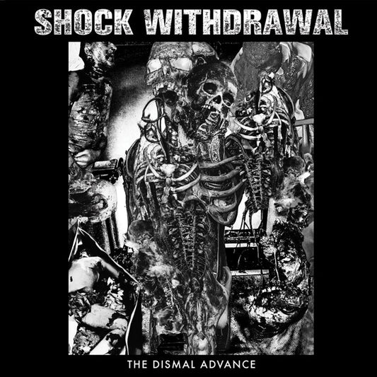 Shock Withdrawal - The Dismal Advance - Death Metal - LP