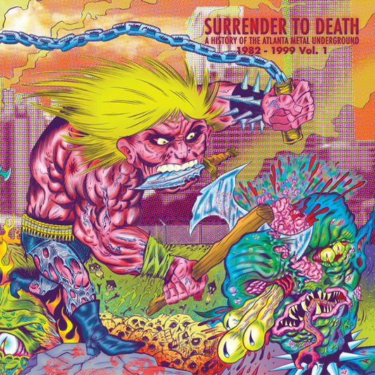 Various Artists - Surrender To Death: A History Of The Atlanta Metal Underground 1982-1999 Vol.01 (2 Lp Color Vinyl) - Metal - DLP