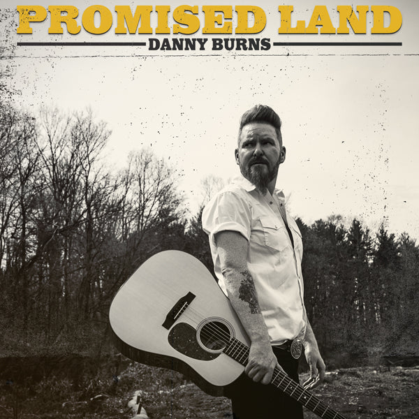 Danny Burns - Promised Land - Country/Folk - CD
