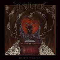 Insulter - Crypts Of Satan - Black Metal - LP