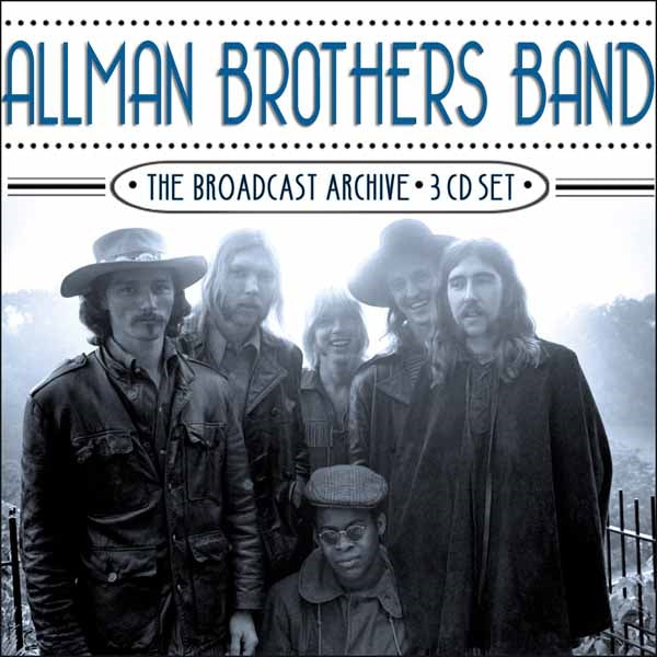 Allman Brothers Band, The - The Broadcast Archive (3Cd) - Blues - 3CD