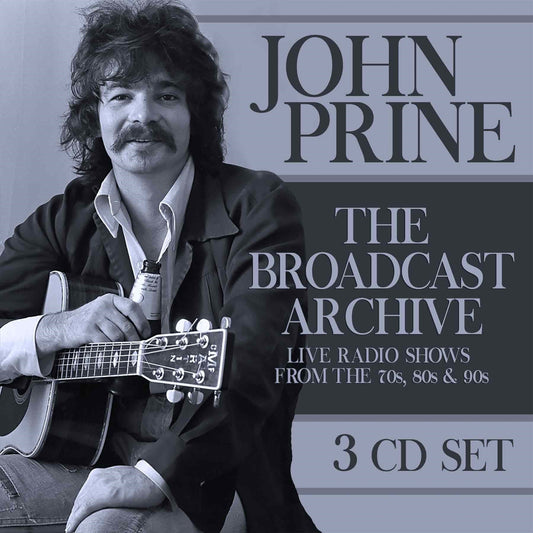 John Prine - The Broadcast Archive (3Cd) - Country/Folk - 3CD