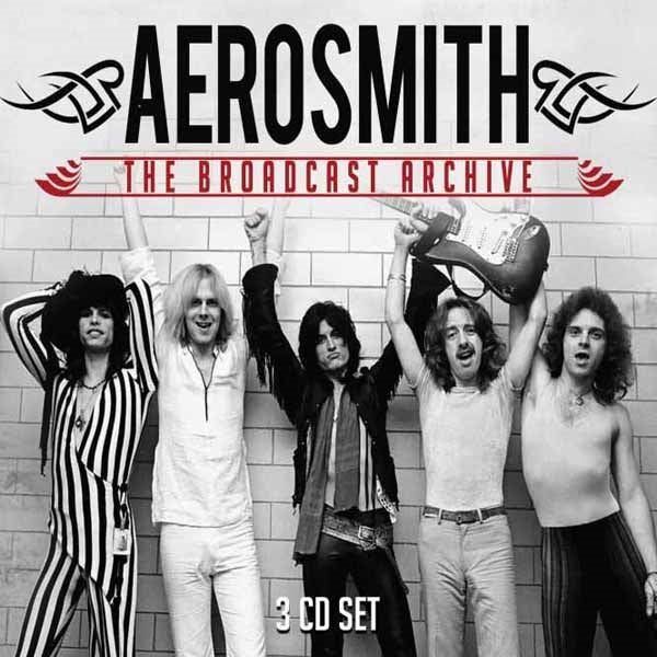 Aerosmith - The Broadcast Archive (3Cd) - Rock - 3CD
