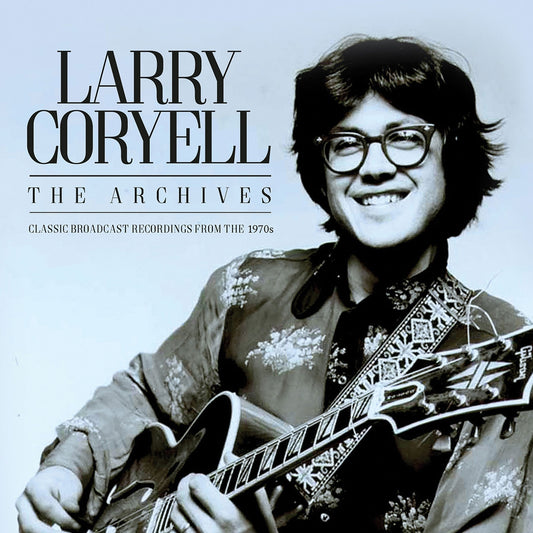 Larry Coryell - The Archives (3Cd) - Jazz - 3CD