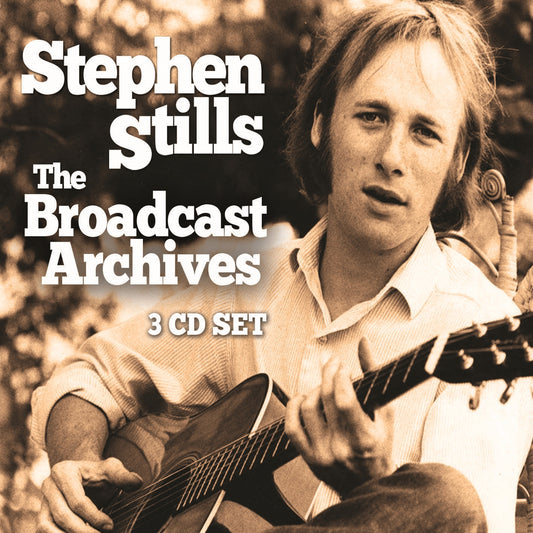 Stephen Stills - The Broadcast Archives (3Cd) - Blues - 3CD
