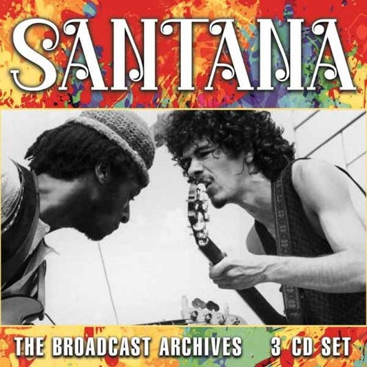 Santana - The Broadcast Archives (3Cd) - Rock - 3CD