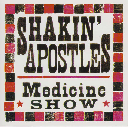 Shakin' Apostles - Medicine Show - Rock/Pop - CD