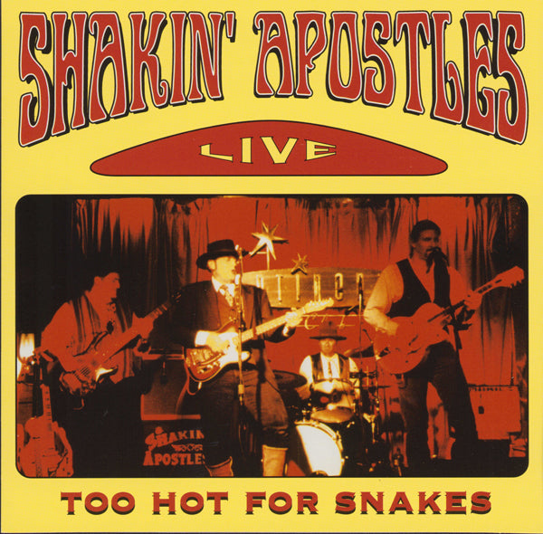 Shakin' Apostles - Too Hot For Snakes - Rock/Pop - CD