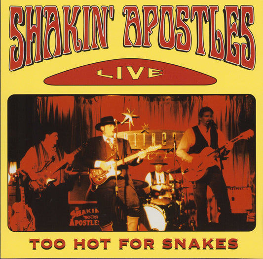 Shakin' Apostles - Too Hot For Snakes - Rock/Pop - CD