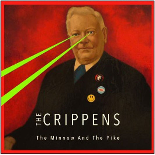 Crippens, The - The Minnow And The Pike - Hardcore - MLP