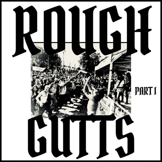 Rough Gutts - Parts I & Ii - Punk - LP