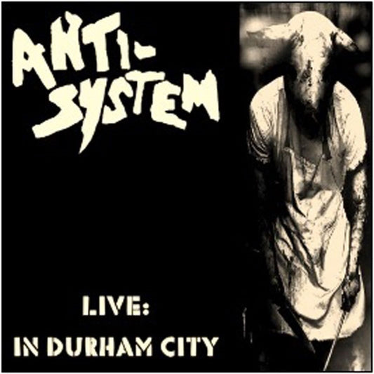Anti System - Live: In Durham City - Punk - CD