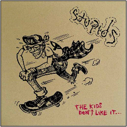 Stupids, The - The Kids DonT Like It (Deluxe Edition) - Punk - CD