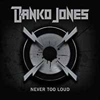 Danko Jones - Never Too Loud (Special Media Markt Edit.) - Rock - CD