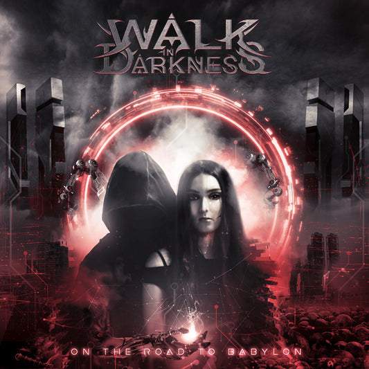 Walk In Darkness - On The Road To Babylon (Re-Issue) - Gothic Metal/Rock - CD