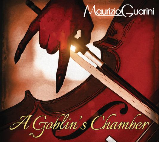 Maurizio Guarini - A Goblin'S Chamber - Classical - CD